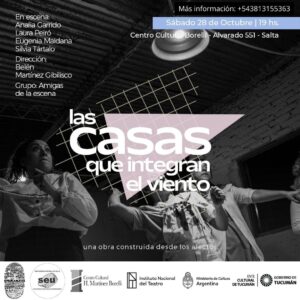 Flyer de la obra de teatro Las casas que integran el viento