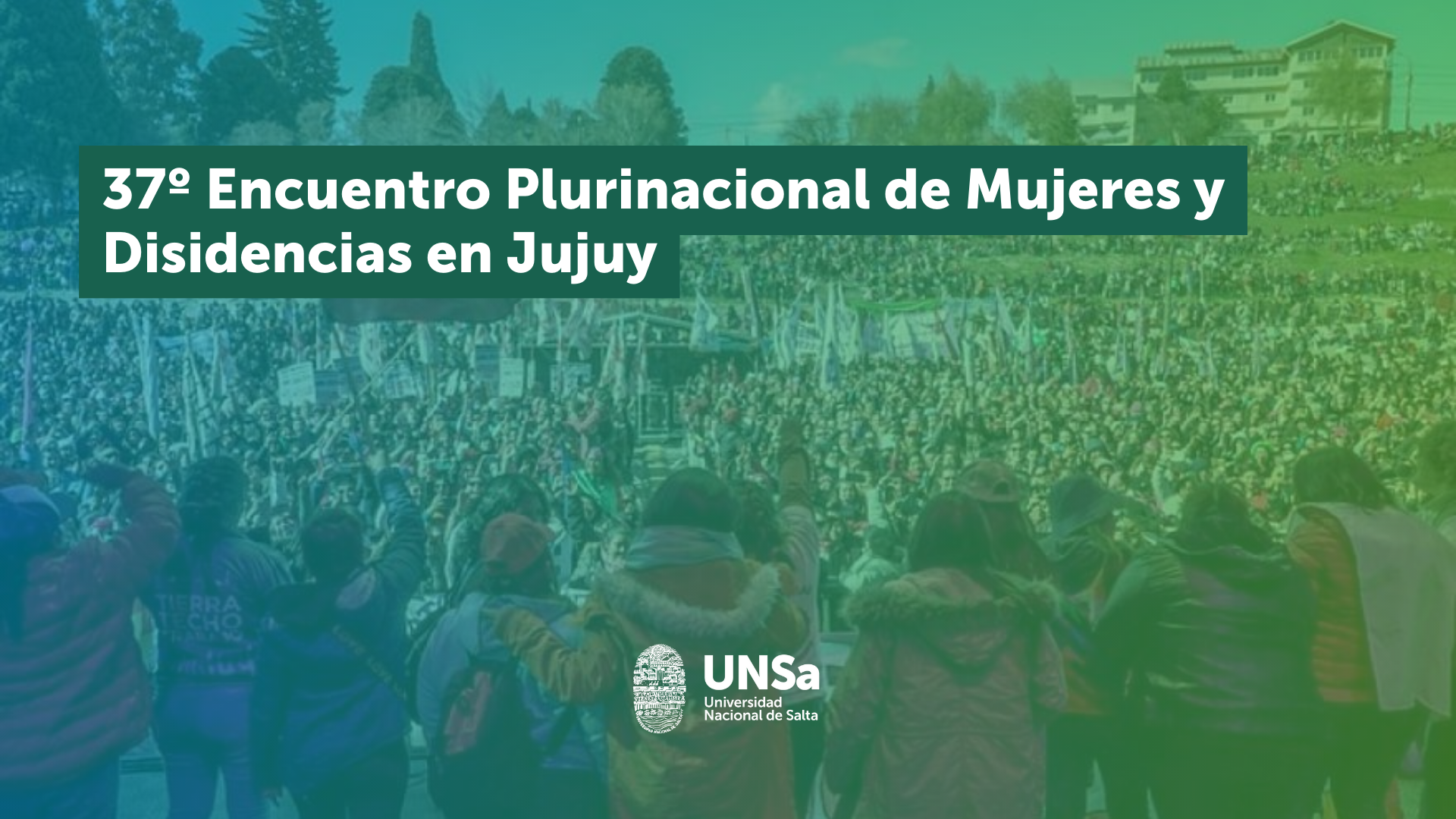 37º Encuentro Plurinacional de Mujeres y Disidencias en Jujuy | Los ...